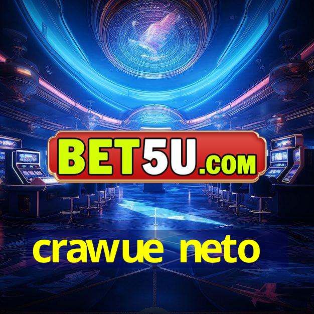 crawue neto